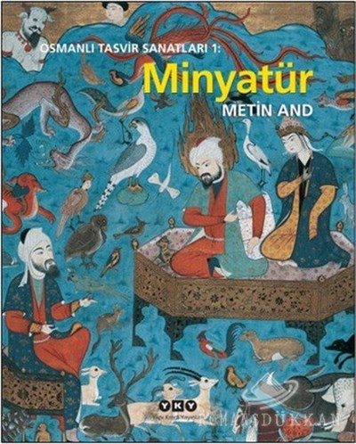 Osmanlı Tasvir Sanatları 1 -  Minyatür