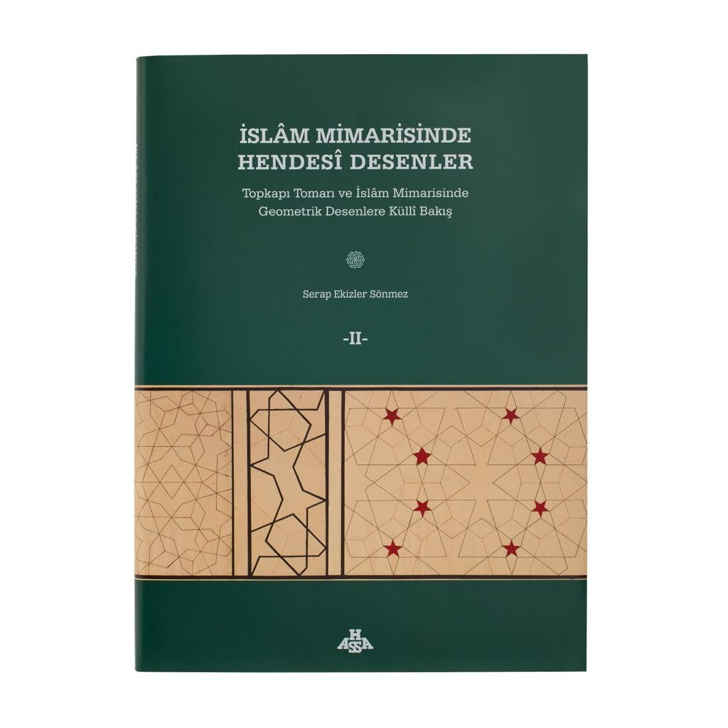 İslam Mimarisinde Hendesi Desenler (2 Cilt)
