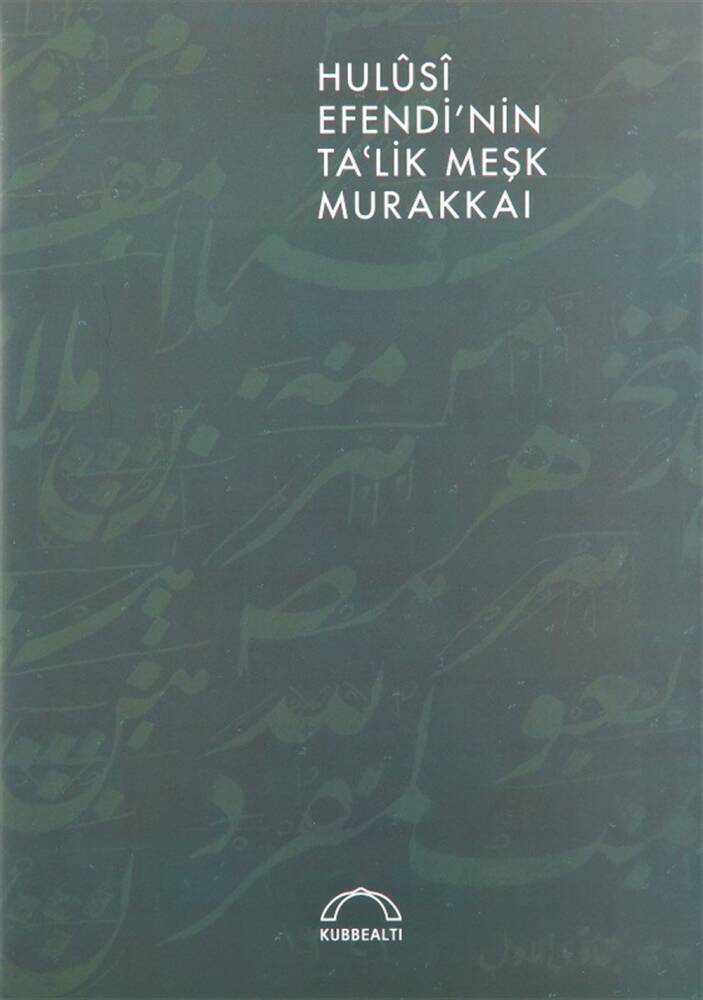 Hulisi Efendi Ta'lık ve Meşk Murakkaı