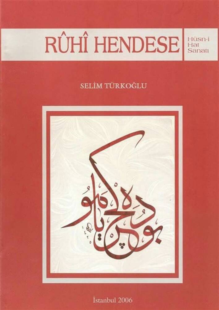 Hüsn-i Hat Sanatı - Selim Türkoğlu