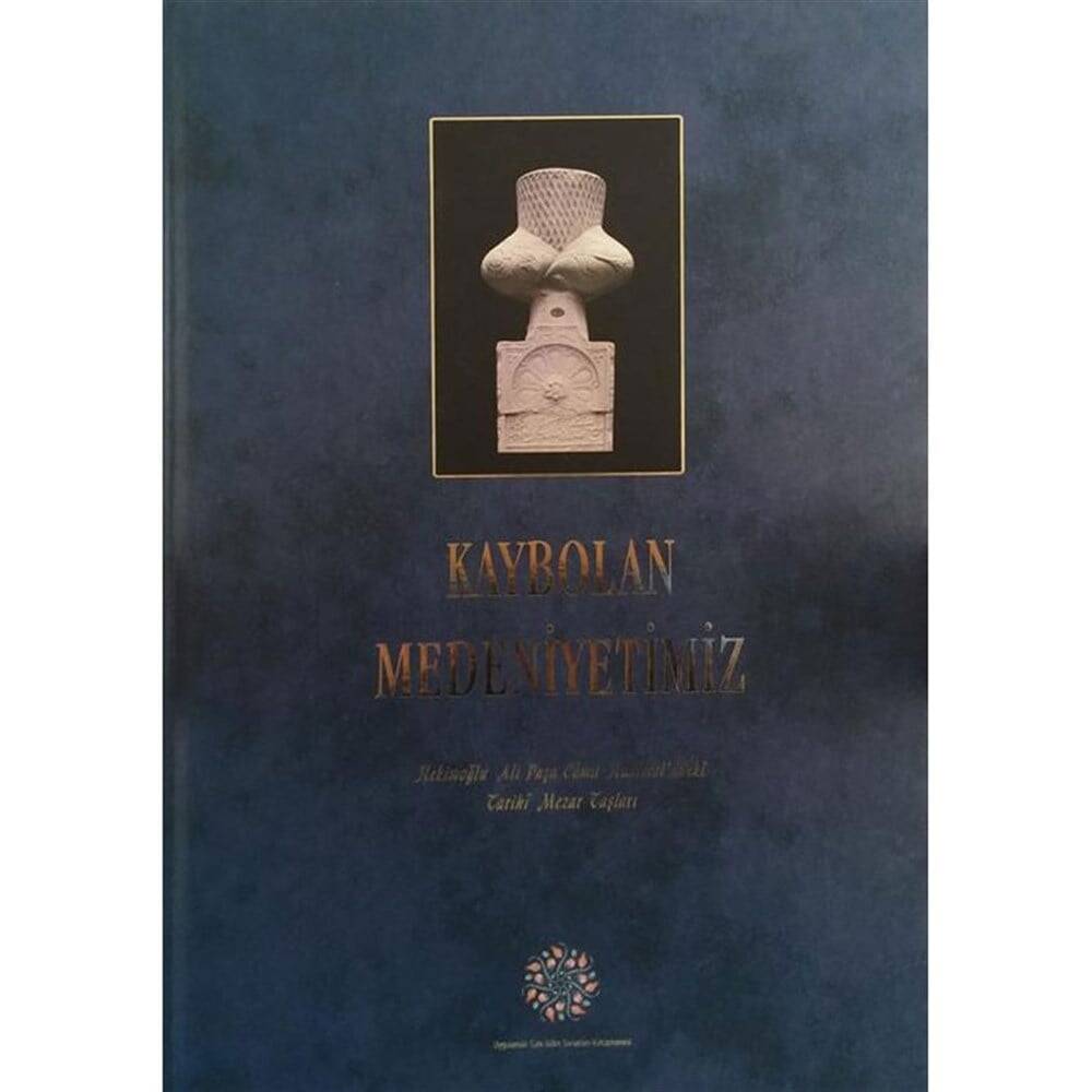 Kaybolan Medeniyetimiz