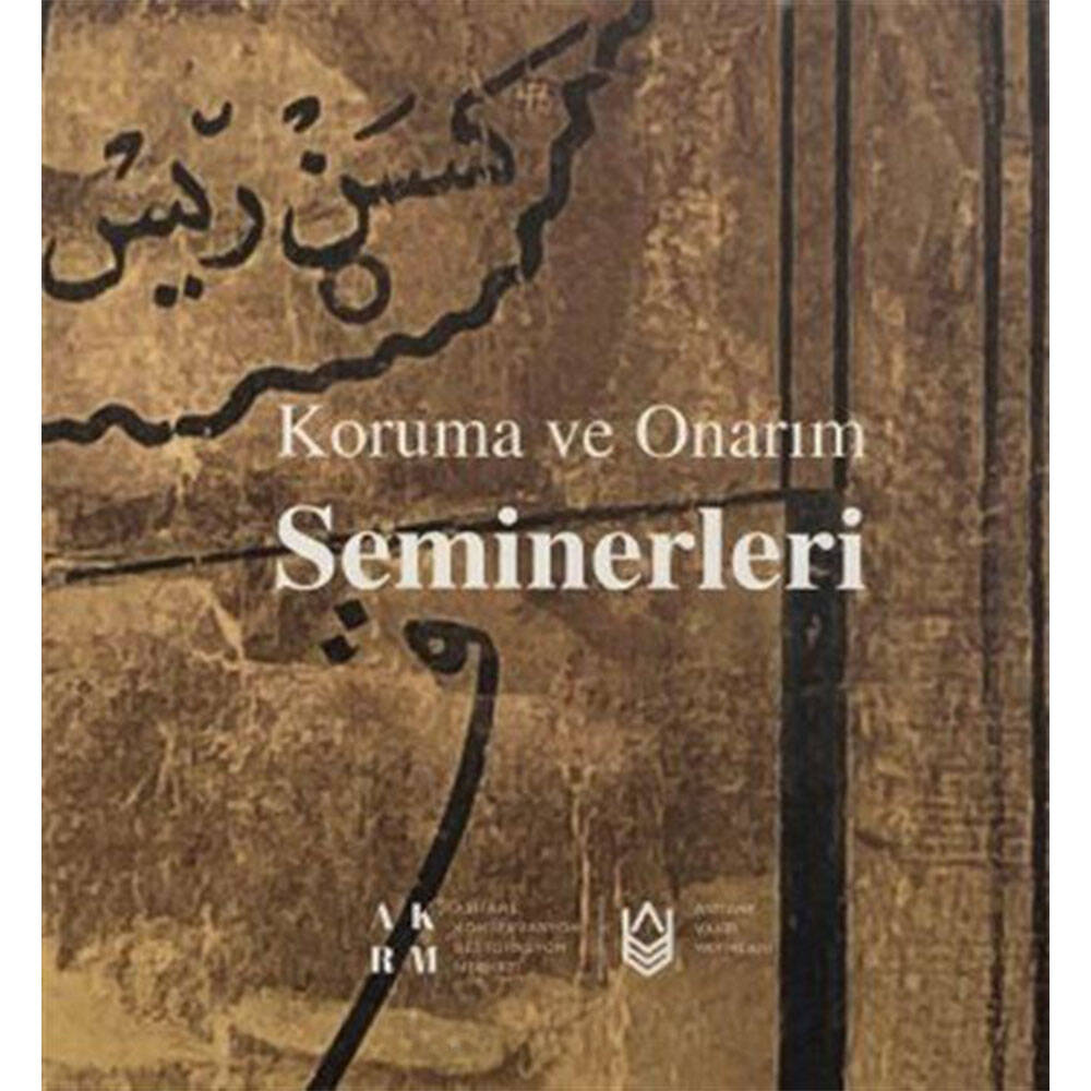 Koruma ve Onarım Seminerleri Asitane Vakfı
