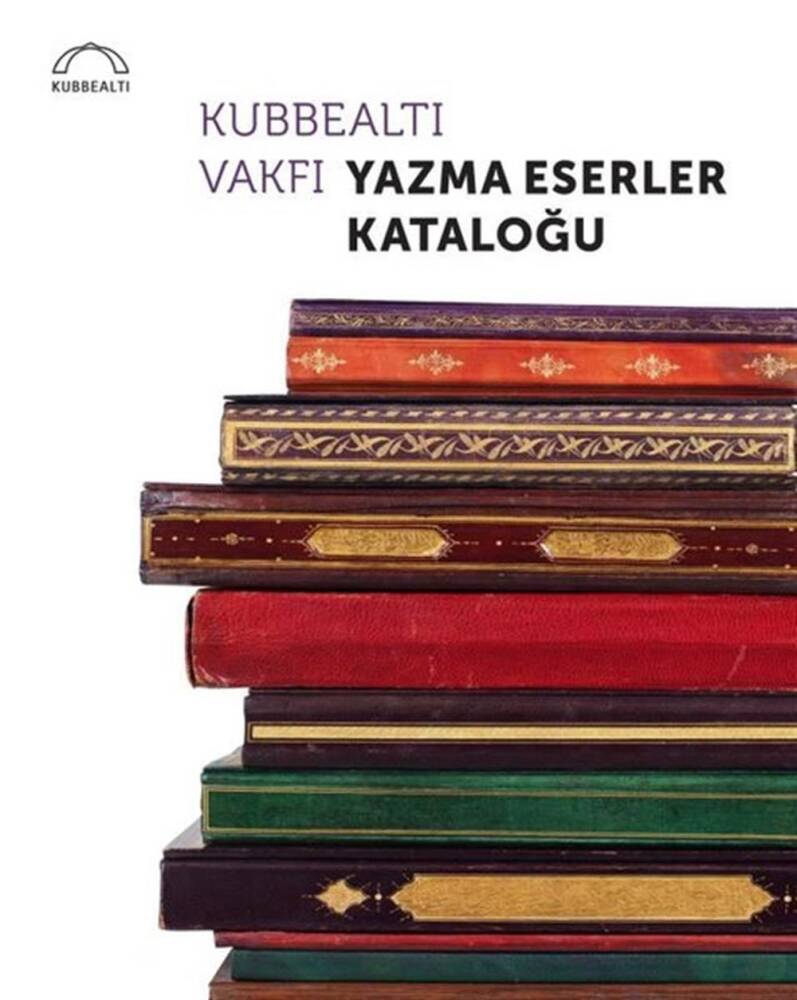 Kubbealtı Yazma Eserler Kataloğu