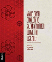 Mimar Sinan Camileri Ve İslam Sanatında Geometrik Desenler