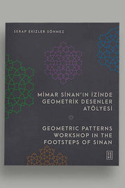 Geometric Patterns Workshop in the Footsteps of Mimar Sinan