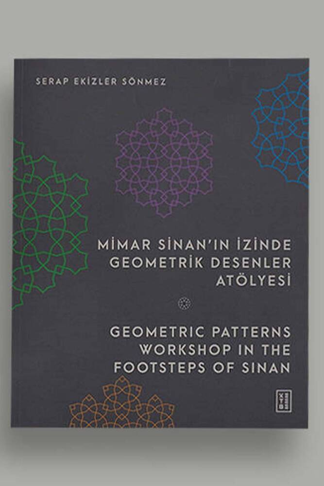 Mimar Sinan'ın İzinde Geometrik Desenler Atölyesi