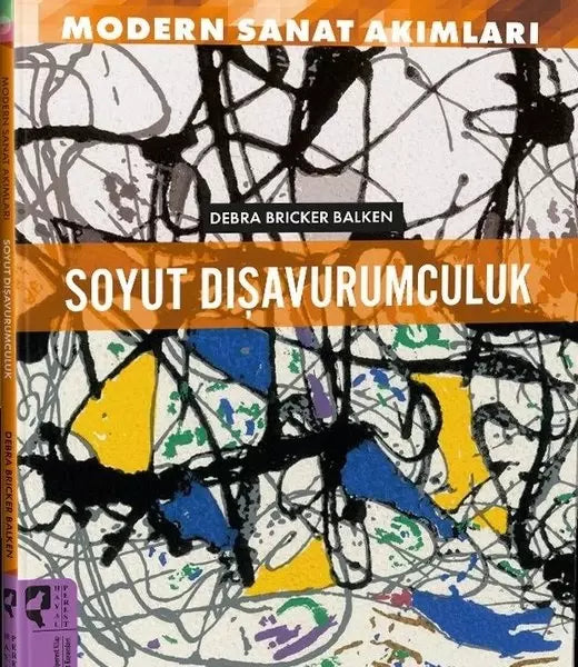Modern Art Movements Abstract Expressionism
