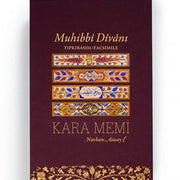 Muhibbi Divanı - Kara Memi