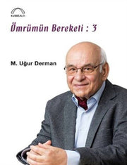 Ömrümün Bereketi 3 M.Uğur Derman