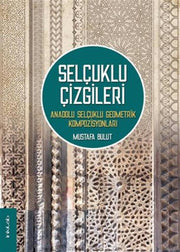 Seljuk Lines Anatolian Seljuk Geometric Compositions