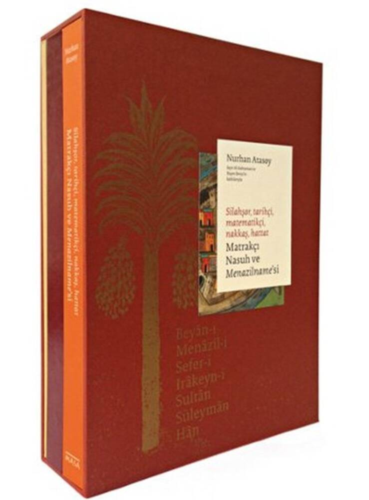 Gunfighter, Historian, Muralist, Calligrapher, Matrakçı Nasuh and His Menazilname - 3 Volumes
