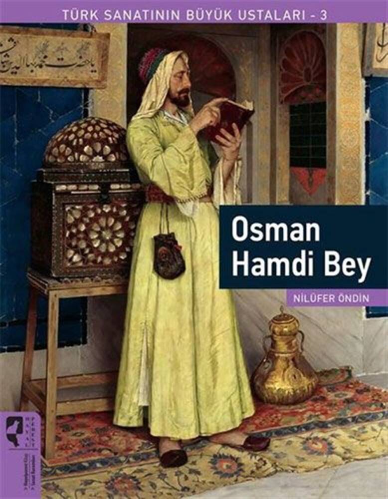 Great Masters of Turkish Art-3 Osman Hamdi Bey