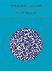 A. Süheyl Ünver and His New Compositions in Turkish Decorative Arts