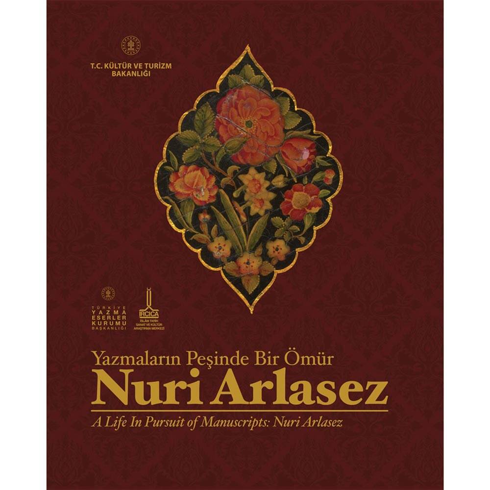 Yazmaların Peşinde Bir Ömür Nuri Arlasez