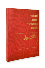 Yenicami Çeşme Yazılarında Anatomi